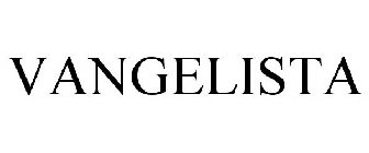 VANGELISTA