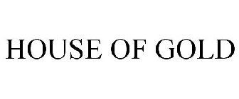 HOUSE OF GOLD