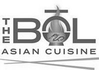 THE BOL ASIAN CUISINE