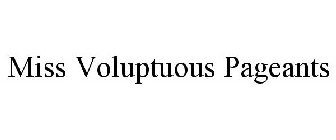 MISS VOLUPTUOUS PAGEANTS