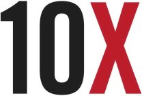 10 X