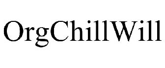 ORGCHILLWILL
