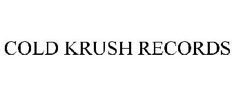 COLD KRUSH RECORDS