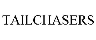 TAILCHASERS
