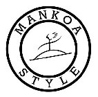 MANKOA STYLE