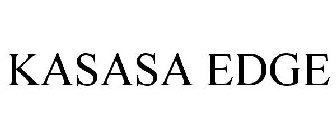 KASASA EDGE