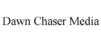 DAWN CHASER MEDIA