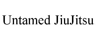 UNTAMED JIUJITSU