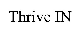 THRIVE IN