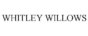 WHITLEY WILLOWS