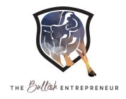 THE BULLISH ENTREPRENEUR