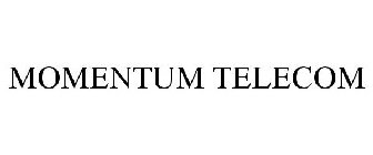 MOMENTUM TELECOM