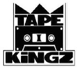 TAPE KINGZ