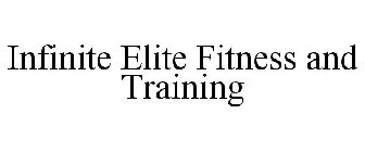 INFINITE ELITE FITNESS AND TRAINING