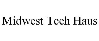 MIDWEST TECH HAUS