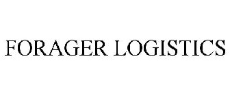 FORAGER LOGISTICS
