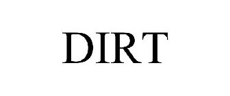 DIRT