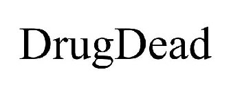 DRUGDEAD.ORG