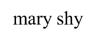 MARY SHY