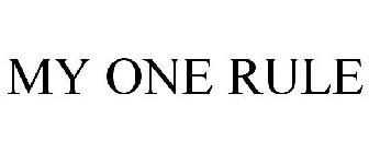 MY ONE RULE