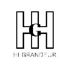 HIG HI GRANDEUR