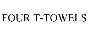FOUR T-TOWELS