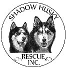 SHADOW HUSKY RESCUE INC.