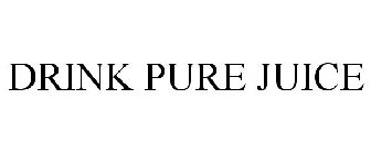 DRINK PURE JUICE
