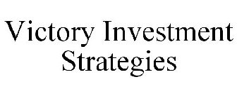 VICTORY INVESTMENT STRATEGIES