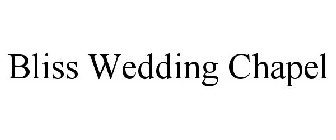 BLISS WEDDING CHAPEL