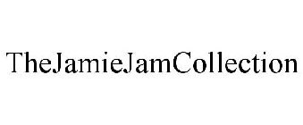 THEJAMIEJAMCOLLECTION