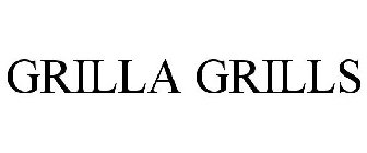 GRILLA GRILLS