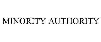 MINORITY AUTHORITY