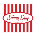 SUNNY DAY · CREAMERY ·