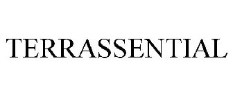 TERRASSENTIAL