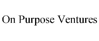 ON PURPOSE VENTURES