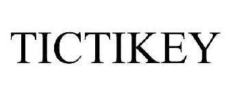 TICTIKEY