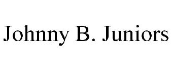 JOHNNY B. JUNIORS