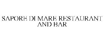 SAPORE DI MARE RESTAURANT AND BAR