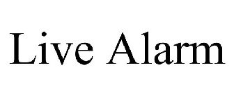 LIVE ALARM