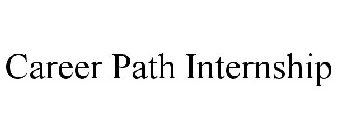 CAREER PATH INTERNSHIP