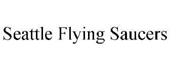 SEATTLE FLYING SAUCERS