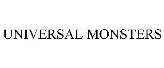 UNIVERSAL MONSTERS