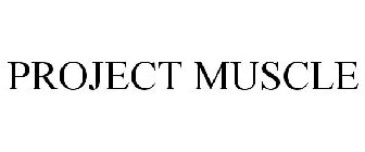 PROJECT MUSCLE