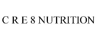 C R E 8 NUTRITION