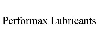 PERFORMAX LUBRICANTS