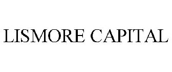 LISMORE CAPITAL