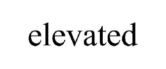 ELEVATED