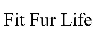 FIT FUR LIFE
