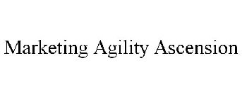 MARKETING AGILITY ASCENSION